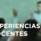 Experiencias docentes